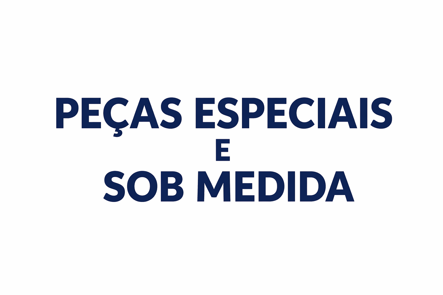 Peças personalizadas